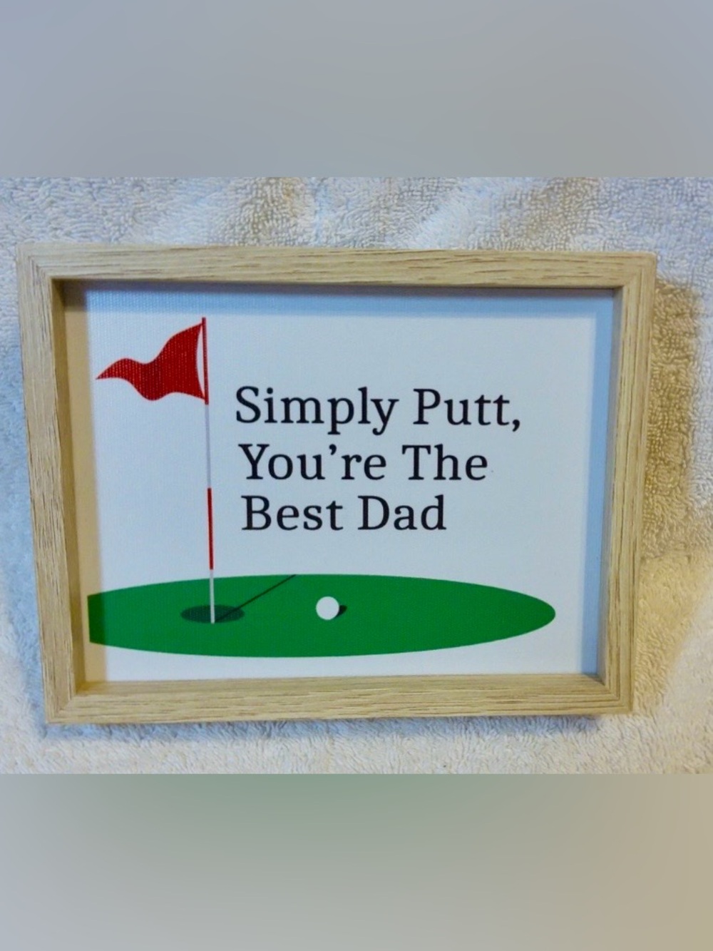 Golf Box Sign Table Decor - Simply Putt You’re The Best Dad - Gift